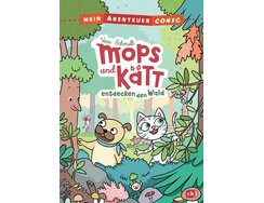 Mops und Kätt entdecken den Wald