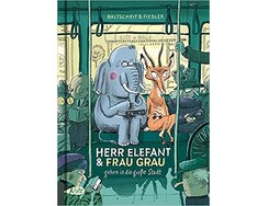 Herr Elefant und Frau Grau