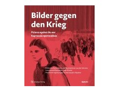 Bilder gegen den Krieg