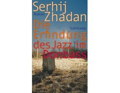 Die Erfindung des Jazz im Donbass