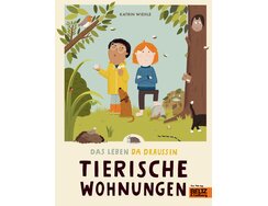 Cover Das Leben da draußen - Tierische Wohnungen