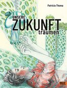 Buchcover Unsere Zukunft träumen